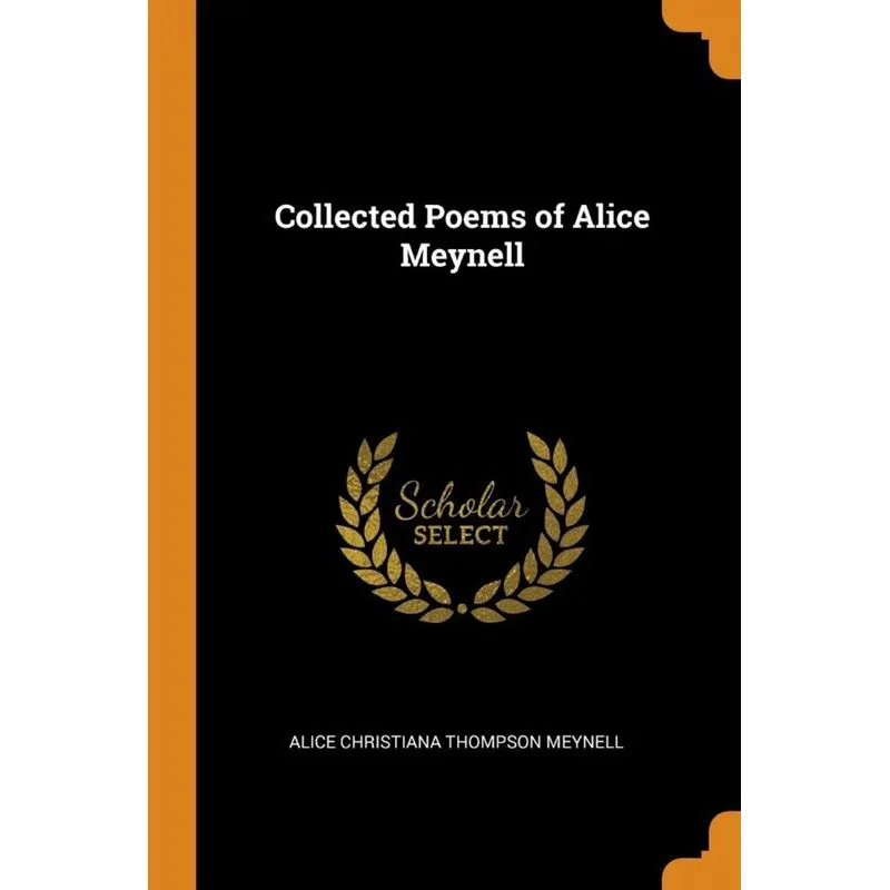 Collected Poems of Alice Meynell