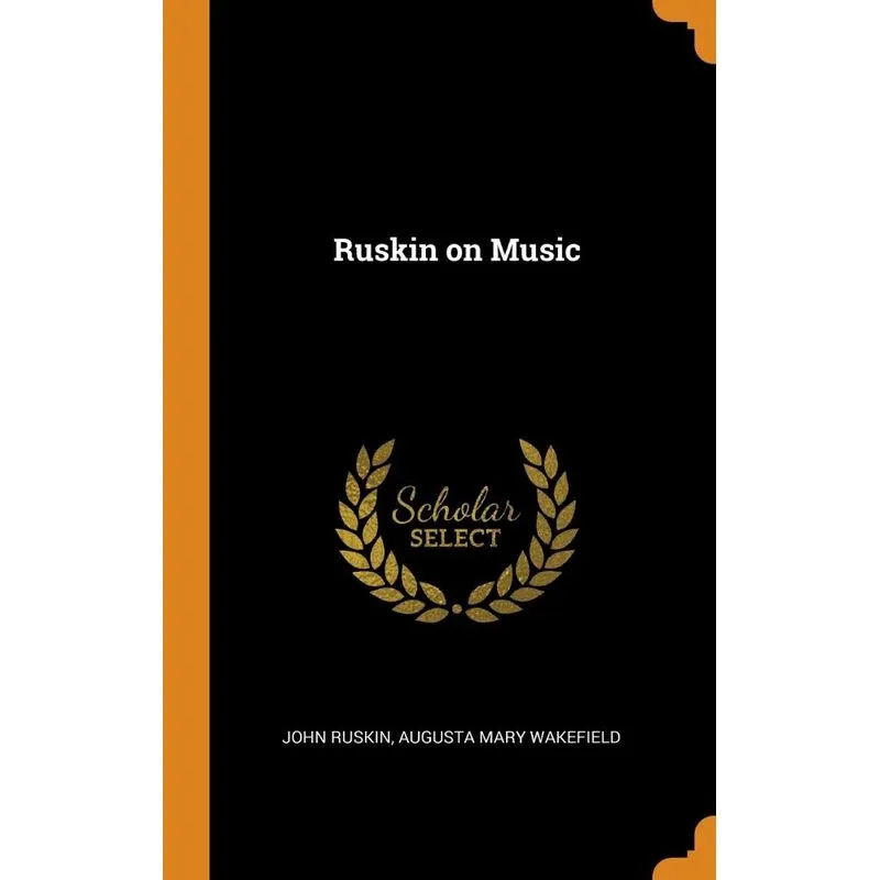 Ruskin on Music