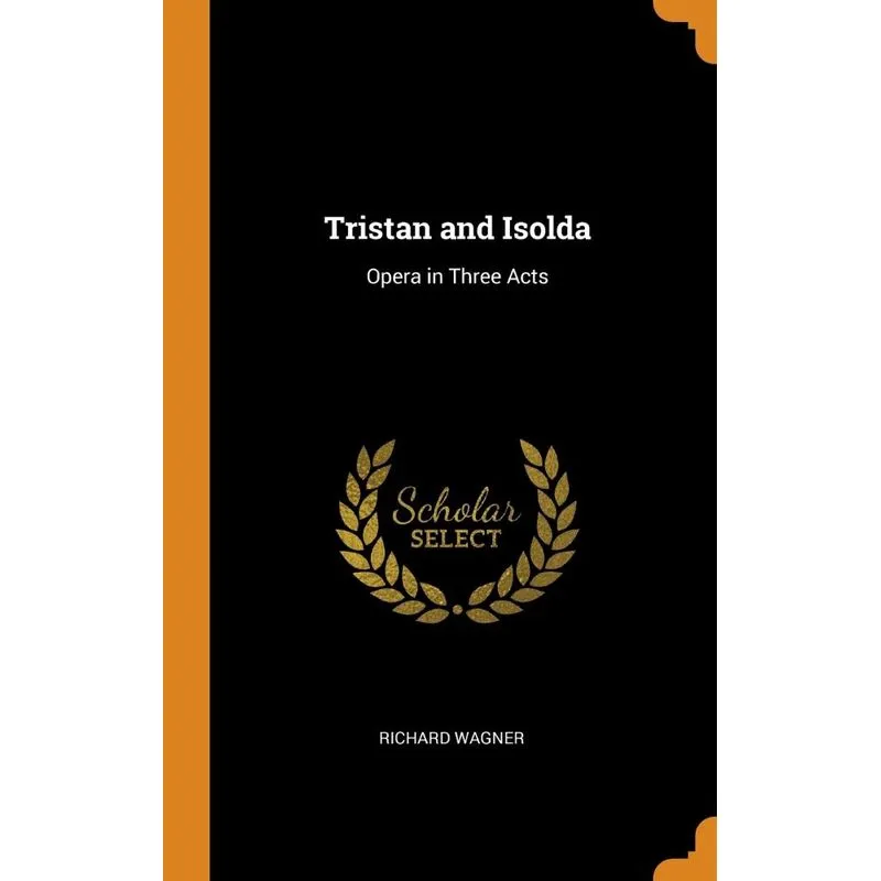 Tristan and Isolda