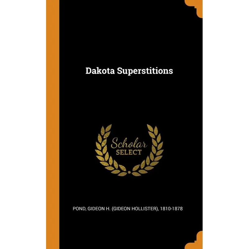 Dakota Superstitions