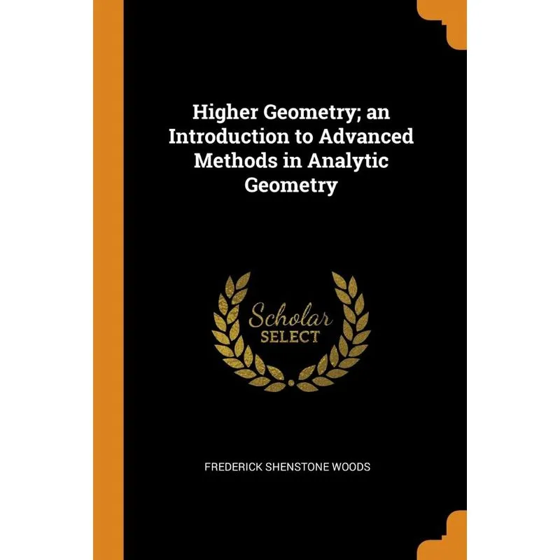 Higher Geometry, an Introduction to Advanced Methods in Analytic Geometry