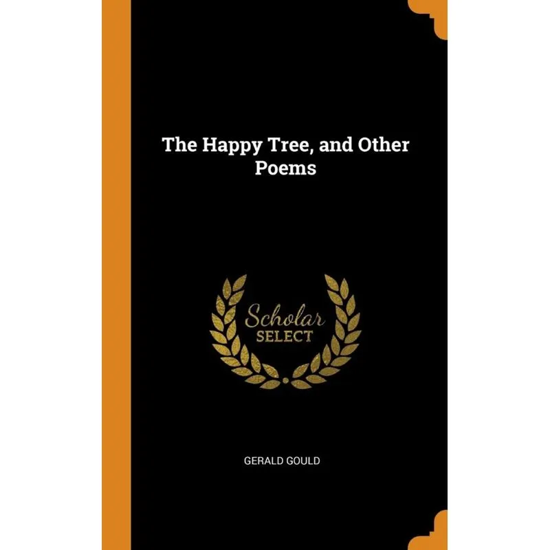 The Happy Tree, and Other Poems