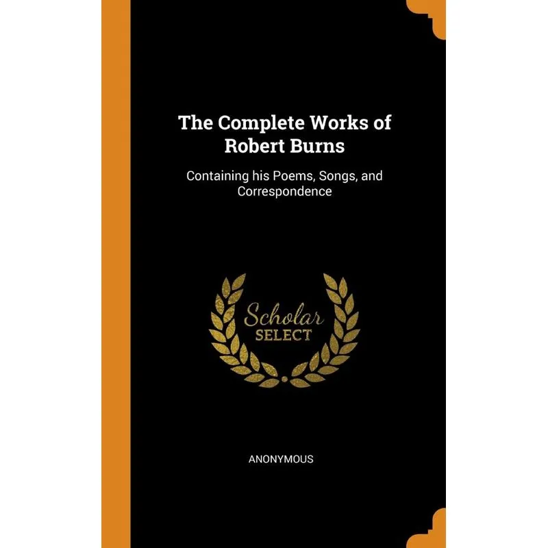 The Complete Works of Robert Burns