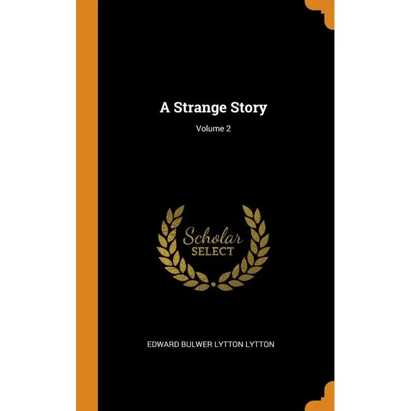 A Strange Story, Volume 2