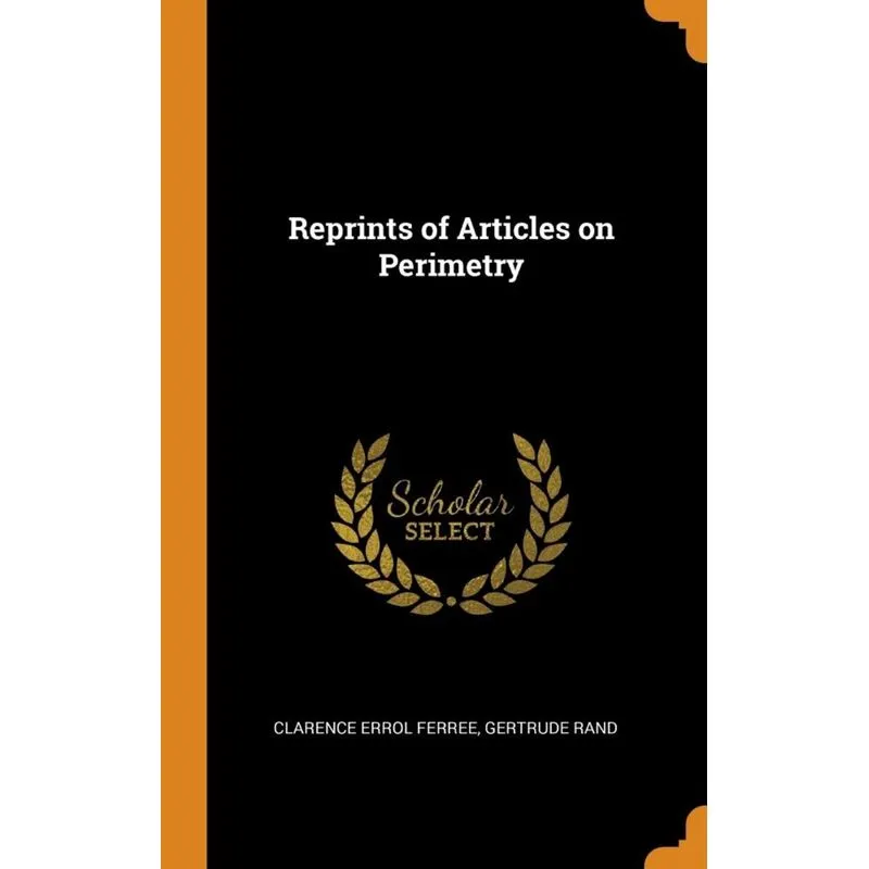 Reprints of Articles on Perimetry