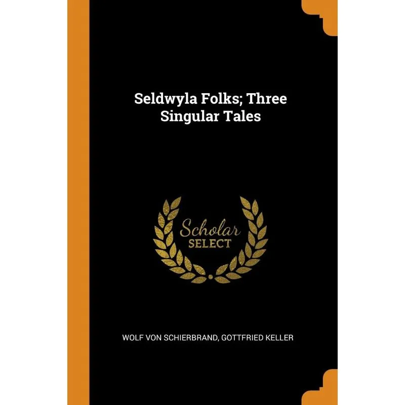 Seldwyla Folks, Three Singular Tales
