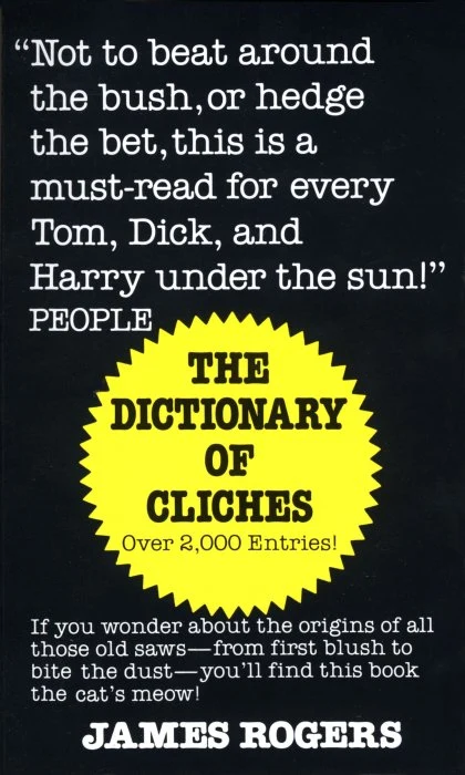 Dictionary of Cliches STANDARD