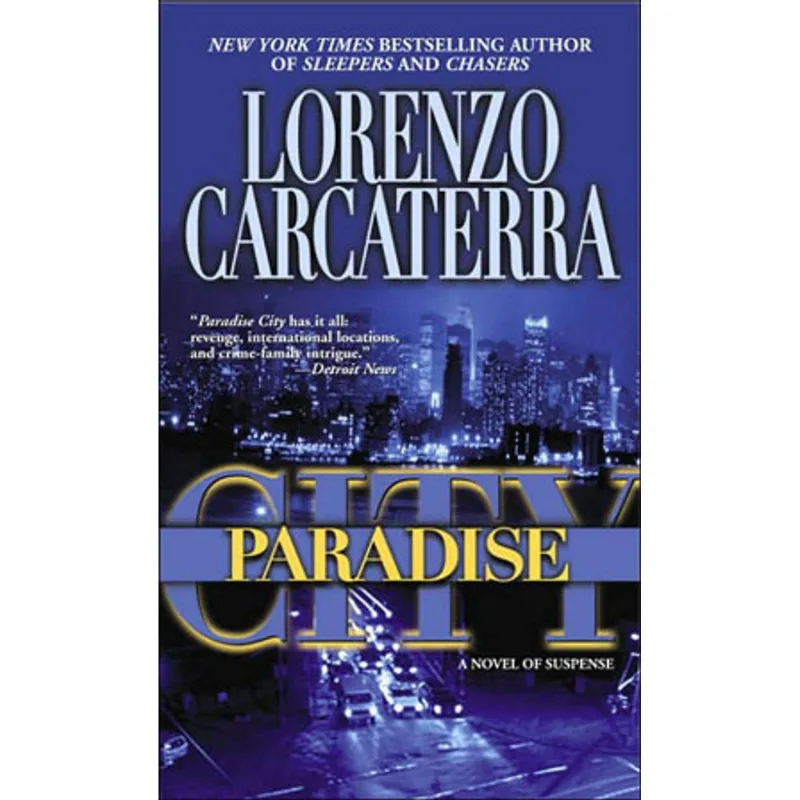 PARADISE CITY: A NOVEL OF SUSPENSE