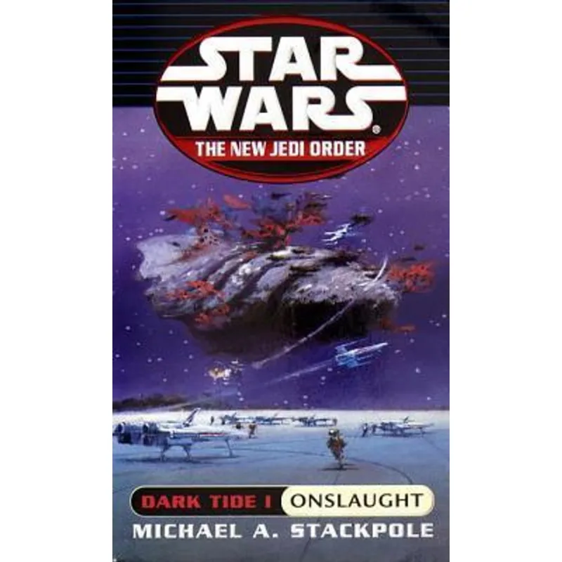 Star Wars Njo 3 - Dark Tide Ii - Ruin - Dark Tide: Onslaught