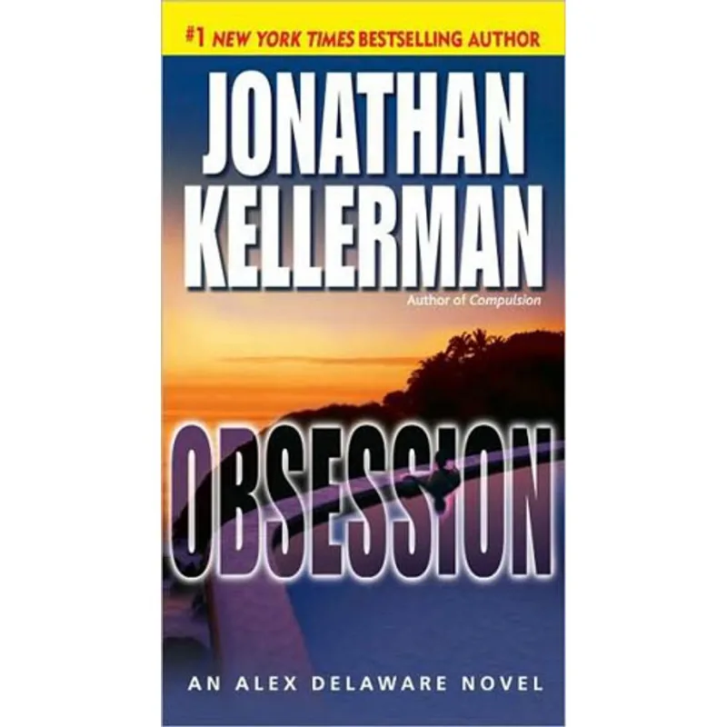 OBSESSION - AN ALEX DELAWARE NOVEL