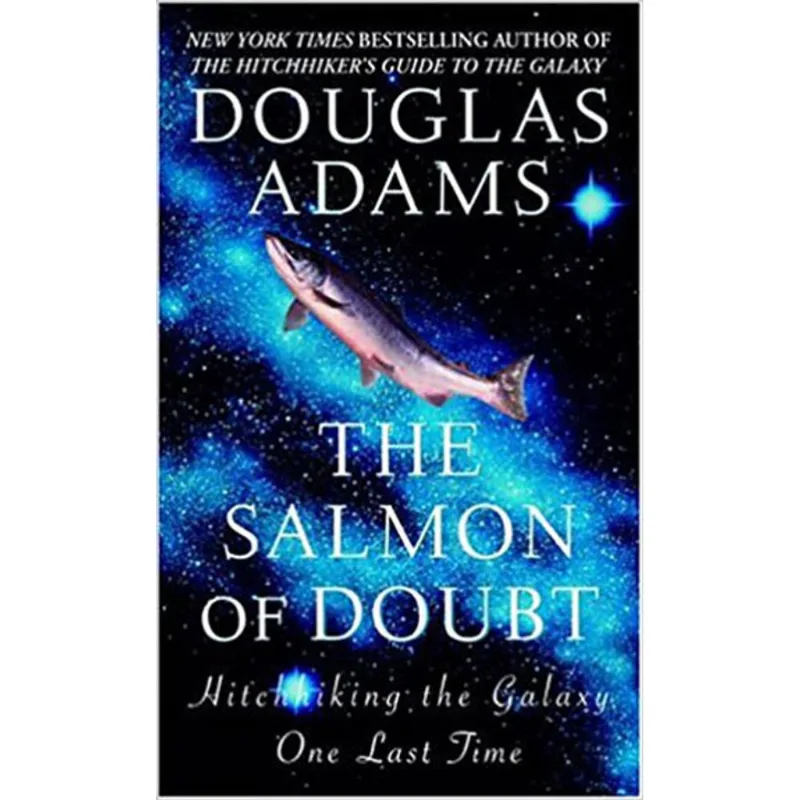 SALMON OF DOUBT, THE - HITCHHIKING GALAXY ONE LAST TIME