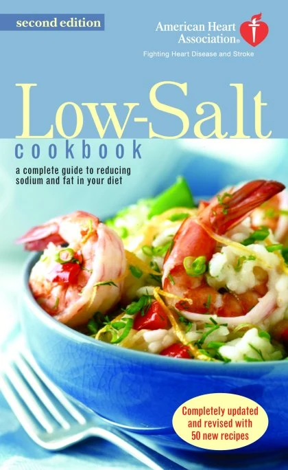 The American Heart Association Low-Salt Cookbook STANDARD