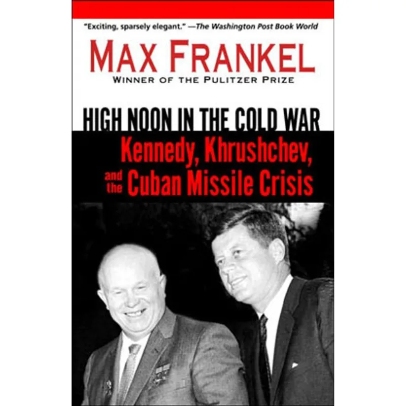 HIGH NOON IN THE COLD WAR