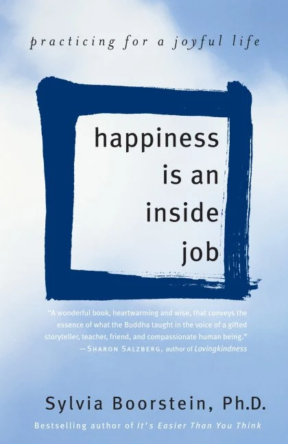Happiness Is an Inside Job STANDARD