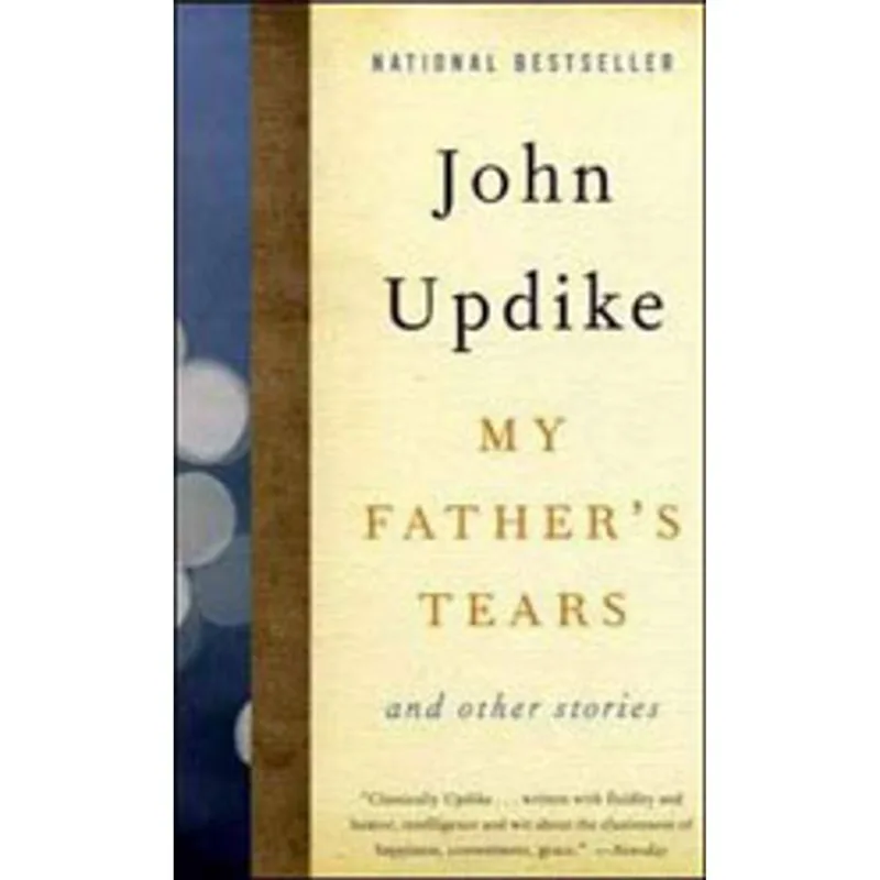 MY FATHER'S TEARS AND OTHER STORIES