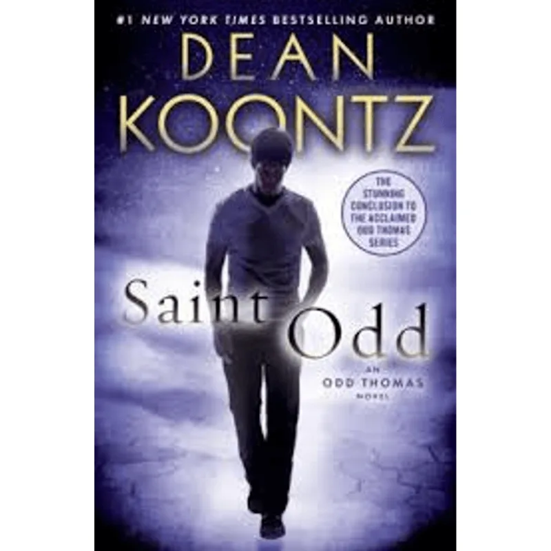 Saint Odd - An Odd Thomas Novel