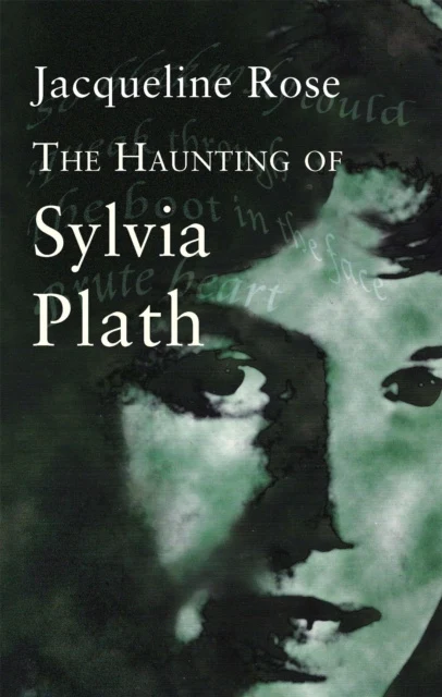 Haunting Of Sylvia Plath, The