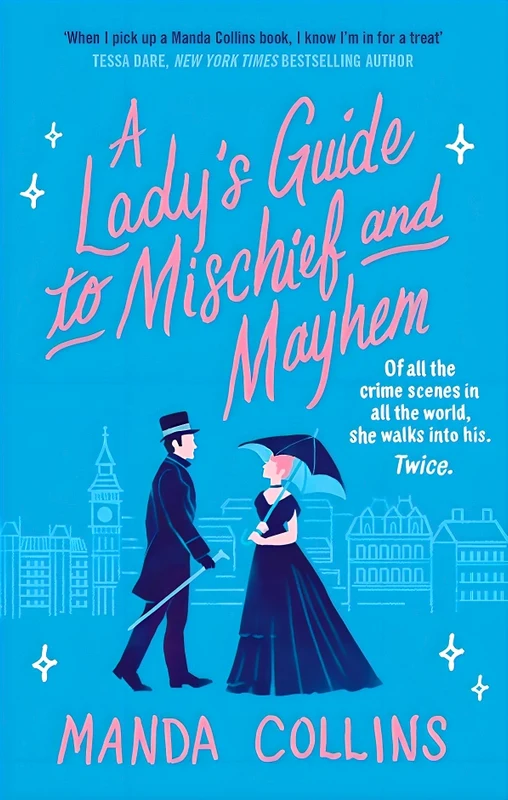 A Lady's Guide To Mischief And Mayhem