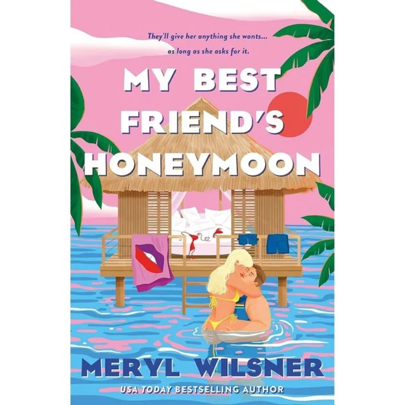 MY BEST FRIEND'S HONEYMOON