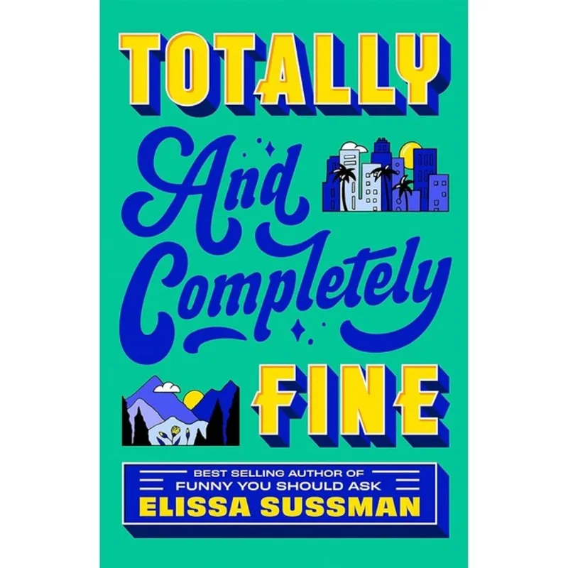TOTALLY AND COMPLETELY FINE