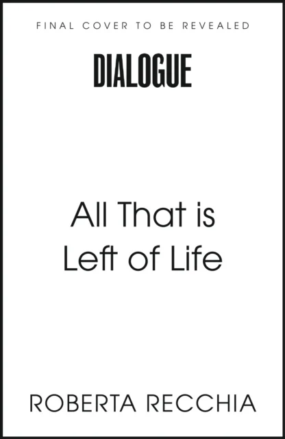 All That is Left of Life