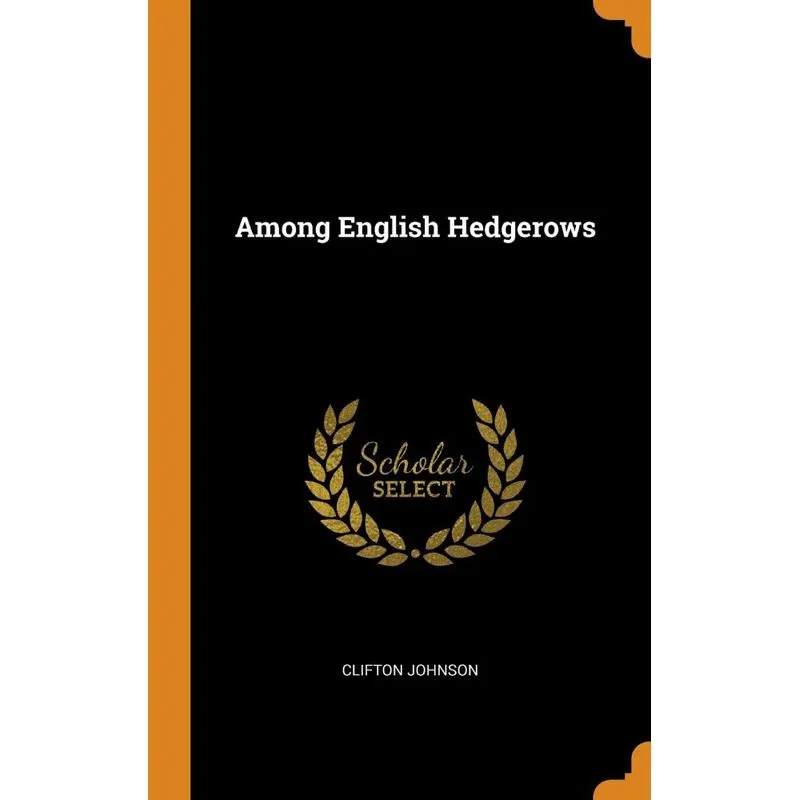 Among English Hedgerows