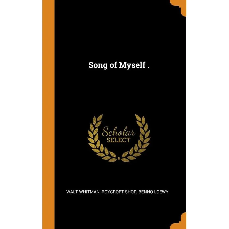 Song of Myself .