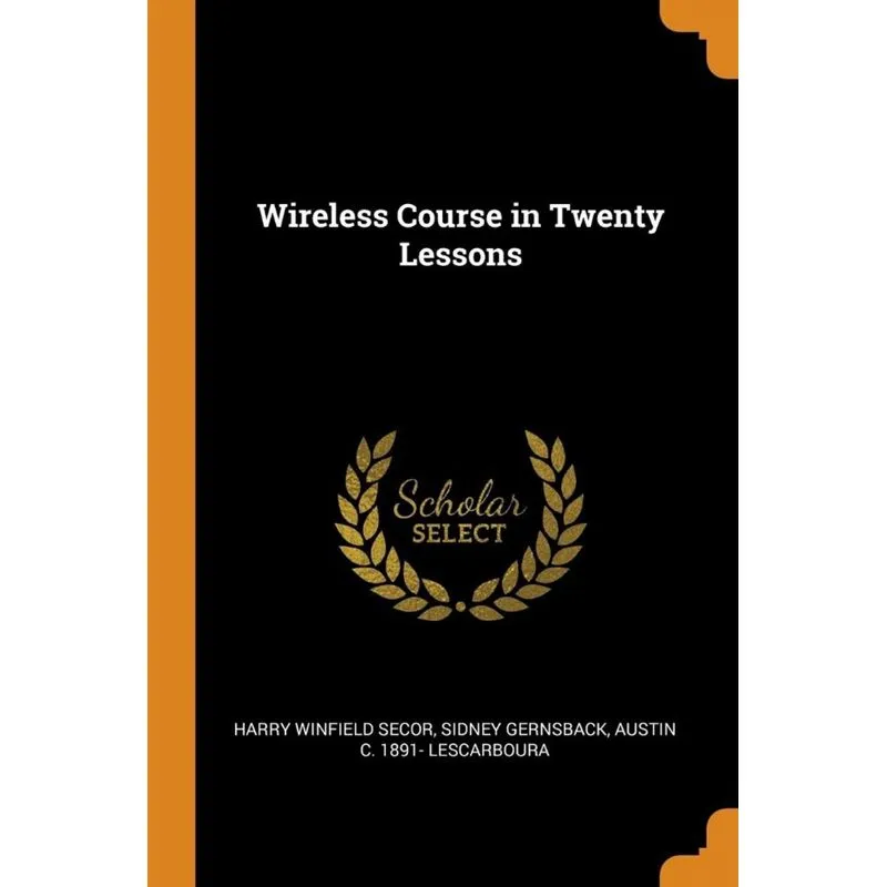 Wireless Course in Twenty Lessons