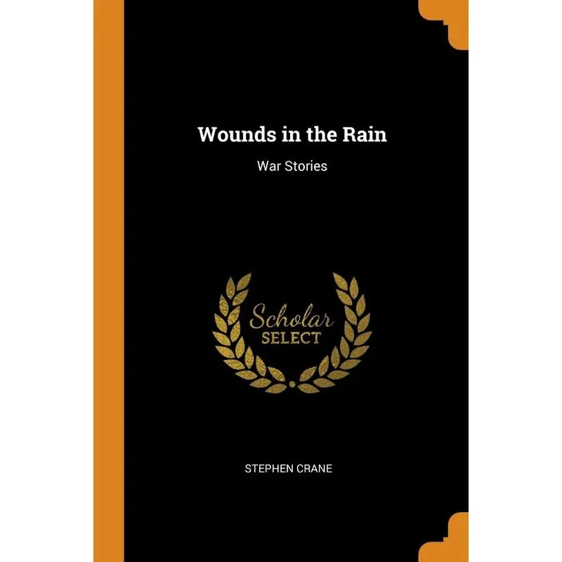 Wounds in the Rain