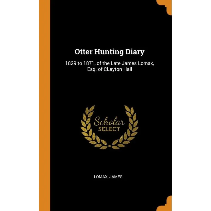 Otter Hunting Diary
