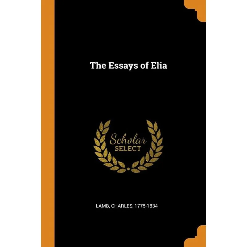 The Essays of Elia