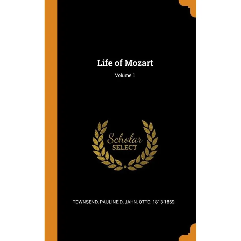 Life of Mozart, Volume 1