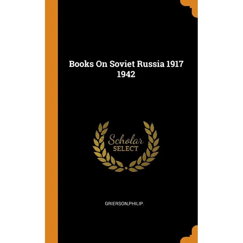 Books On Soviet Russia 1917 1942