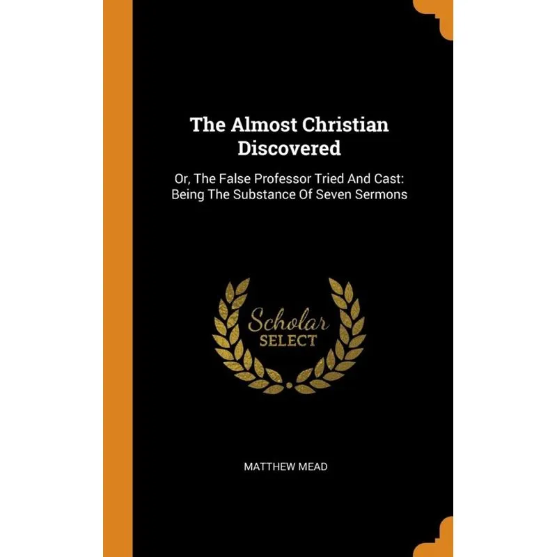 The Almost Christian Discovered