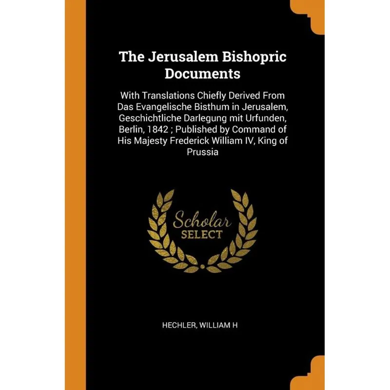 The Jerusalem Bishopric Documents