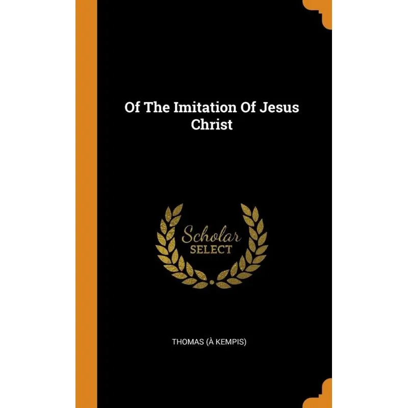 Of The Imitation Of Jesus Christ