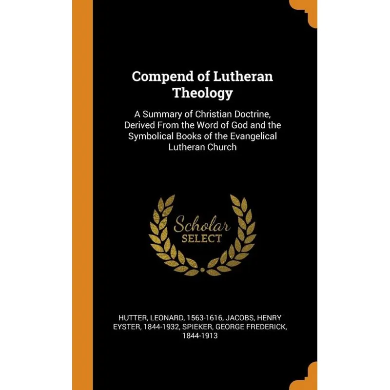 Compend of Lutheran Theology