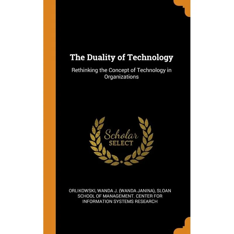 The Duality of Technology