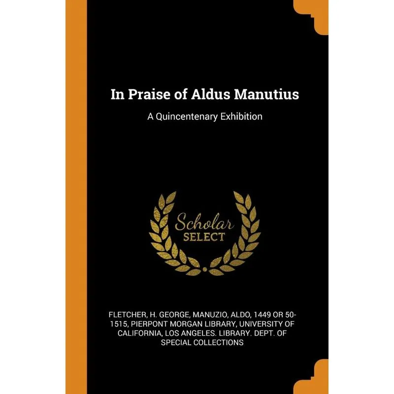 In Praise of Aldus Manutius