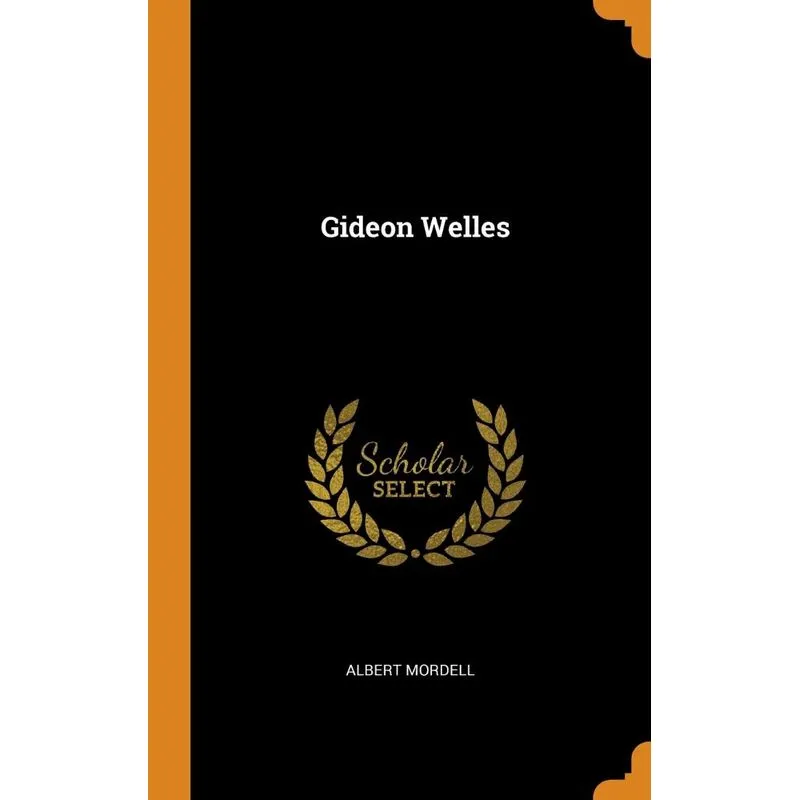 Gideon Welles