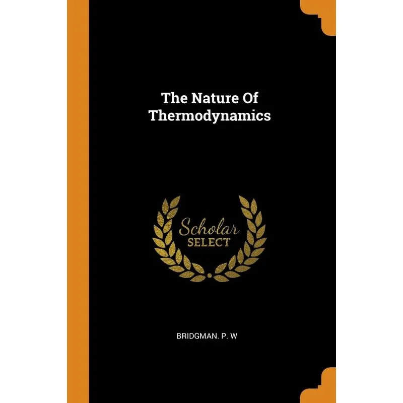 The Nature Of Thermodynamics