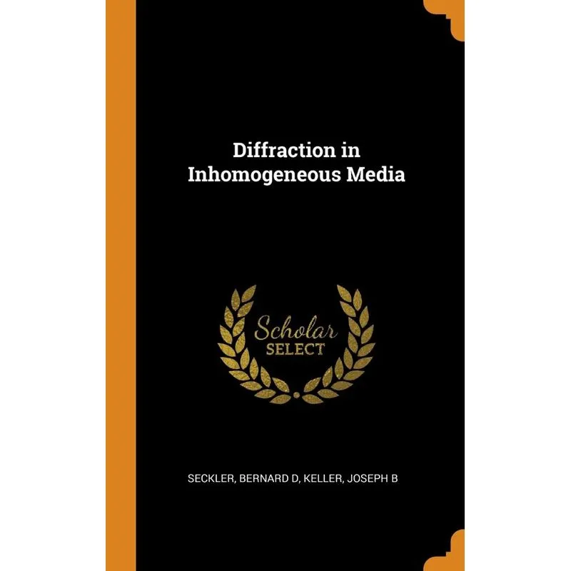 Diffraction in Inhomogeneous Media