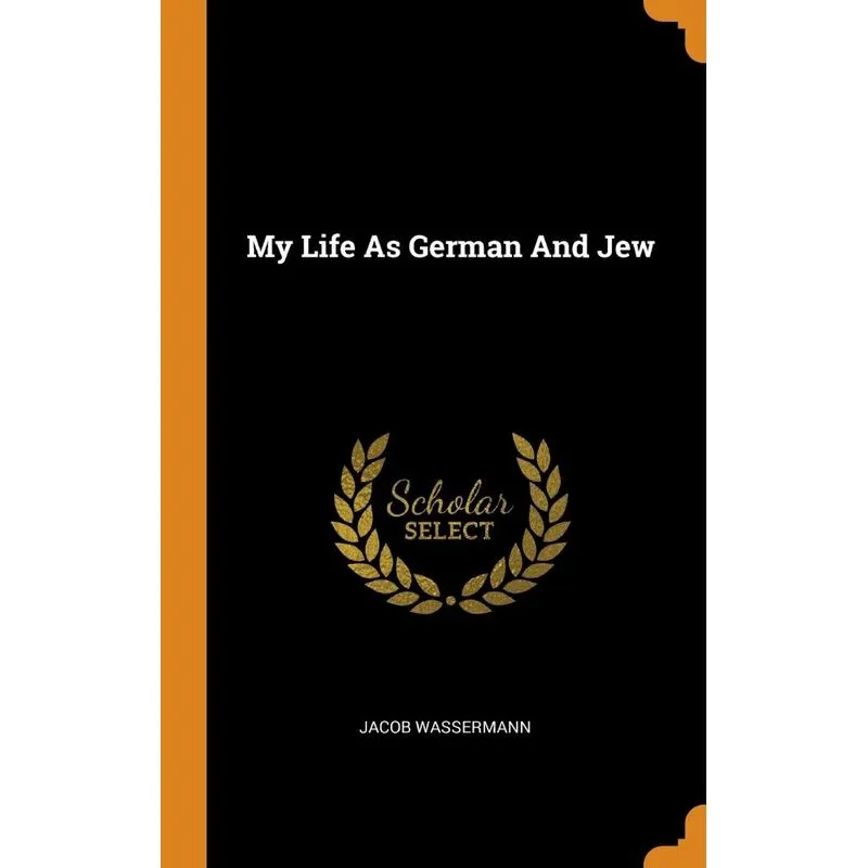 My Life As German And Jew