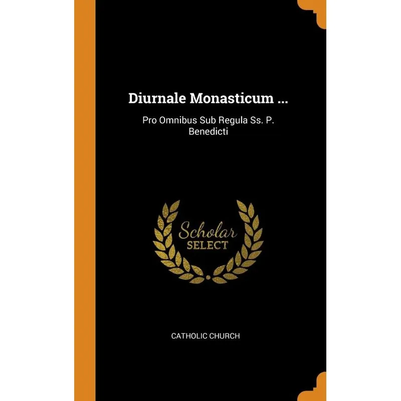 Diurnale Monasticum ...