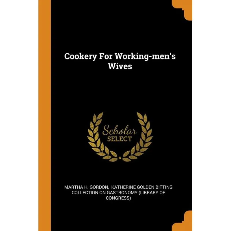 Cookery For Working-mens Wives