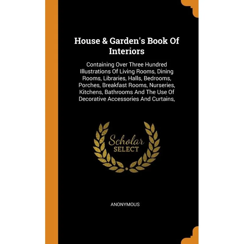 House & Gardens Book Of Interiors