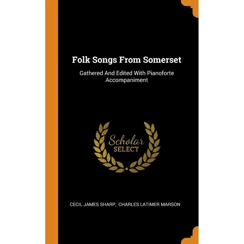 Folk Songs From Somerset