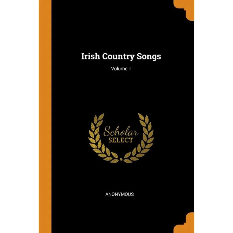 Irish Country Songs, Volume 1