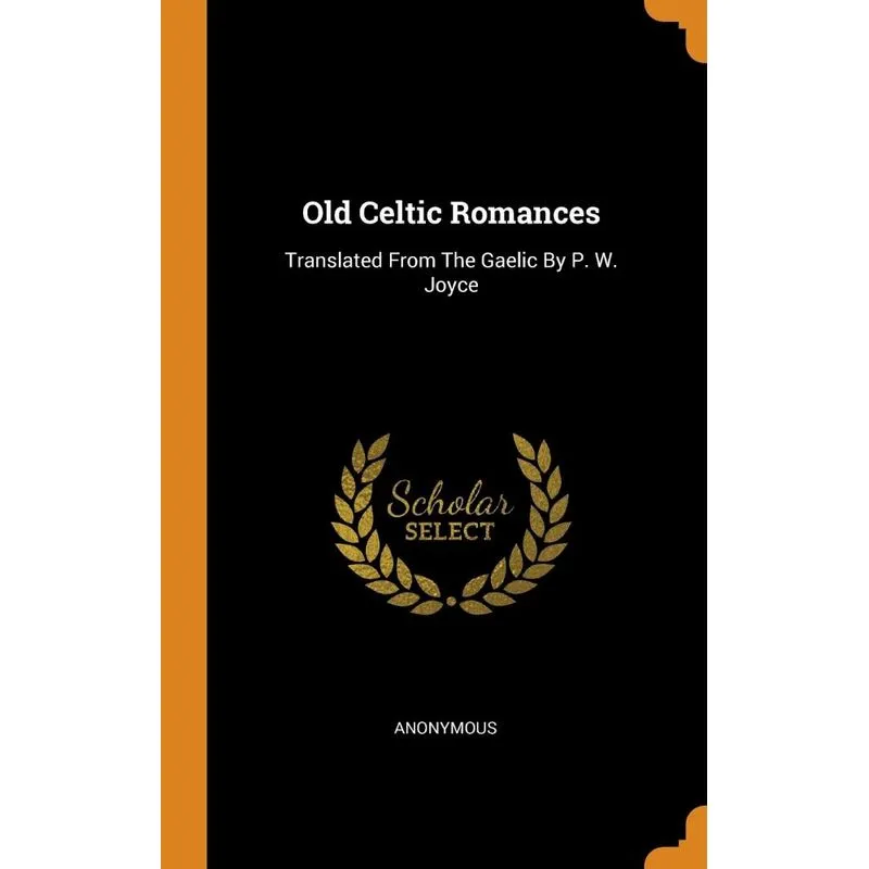 Old Celtic Romances