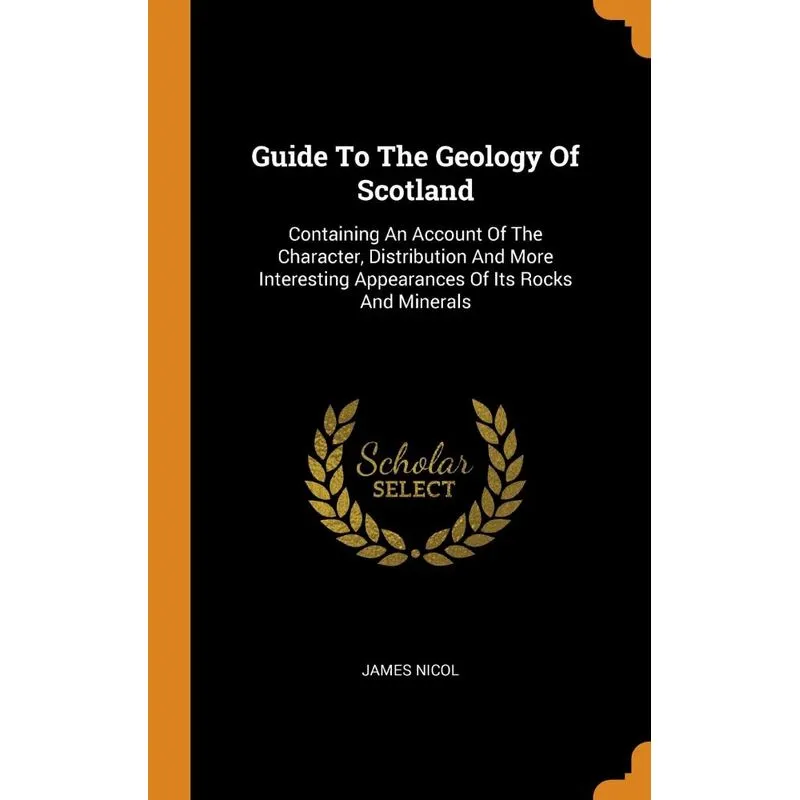 Guide To The Geology Of Scotland